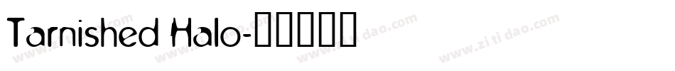 Tarnished Halo字体转换